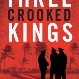 Three Crooked Kings