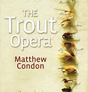 The Trout Opera
