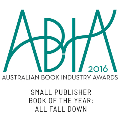 ABIA SMALL PUBLISHER BOOK OF THE YEAR: All Fall Down